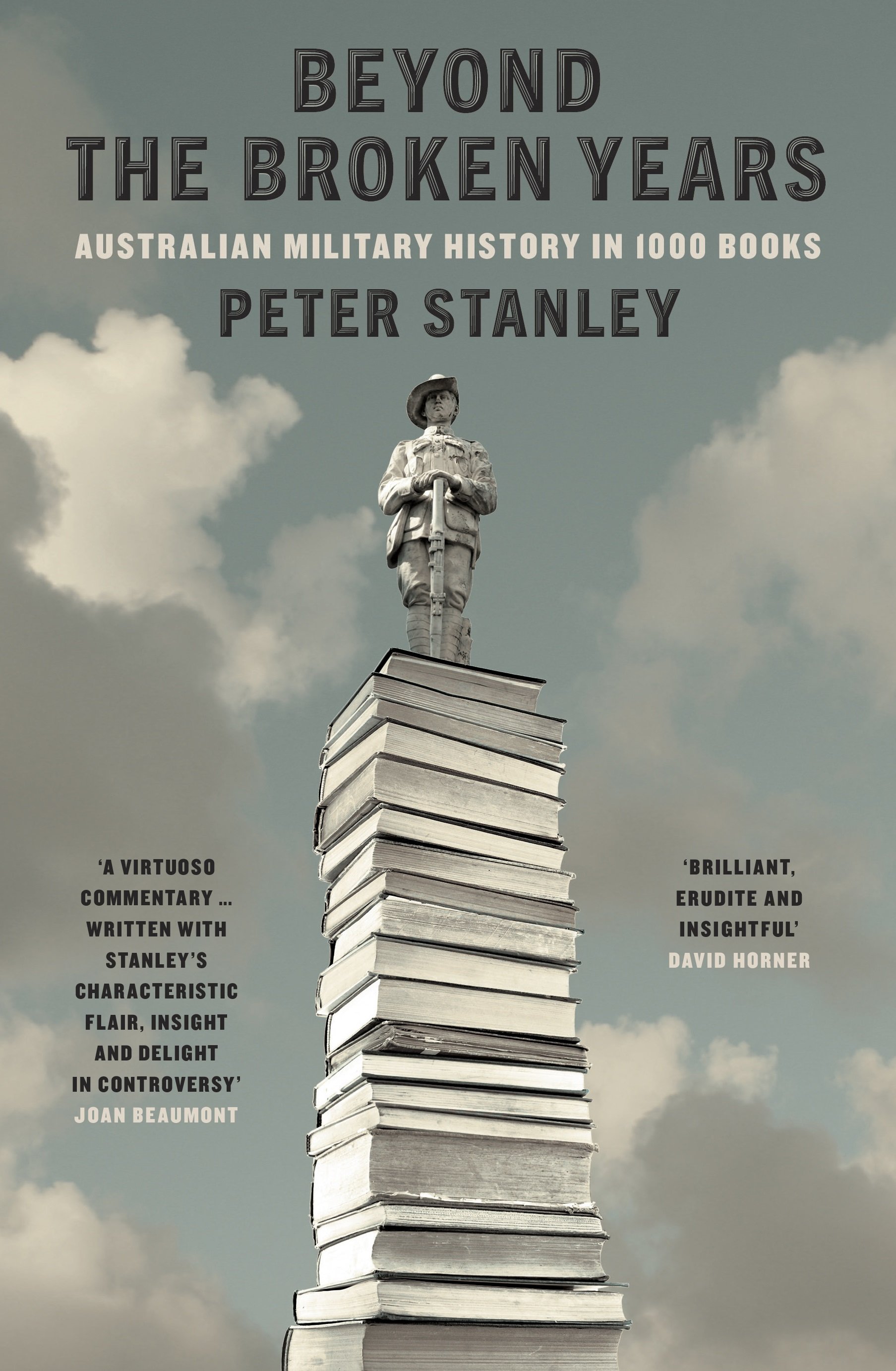 Beyond the Broken Years: Australian military history in 1000 books